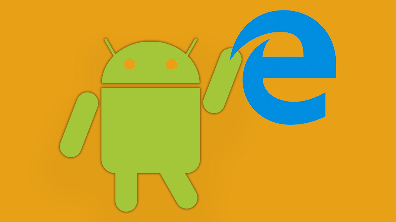 android-kullanicilarinin-microsoft-edge-akini-sdn-01.jpg