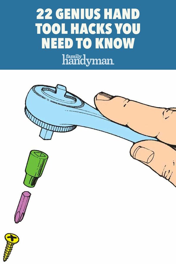 22 Genius Hand Tool Hacks You Need to Know.jpg