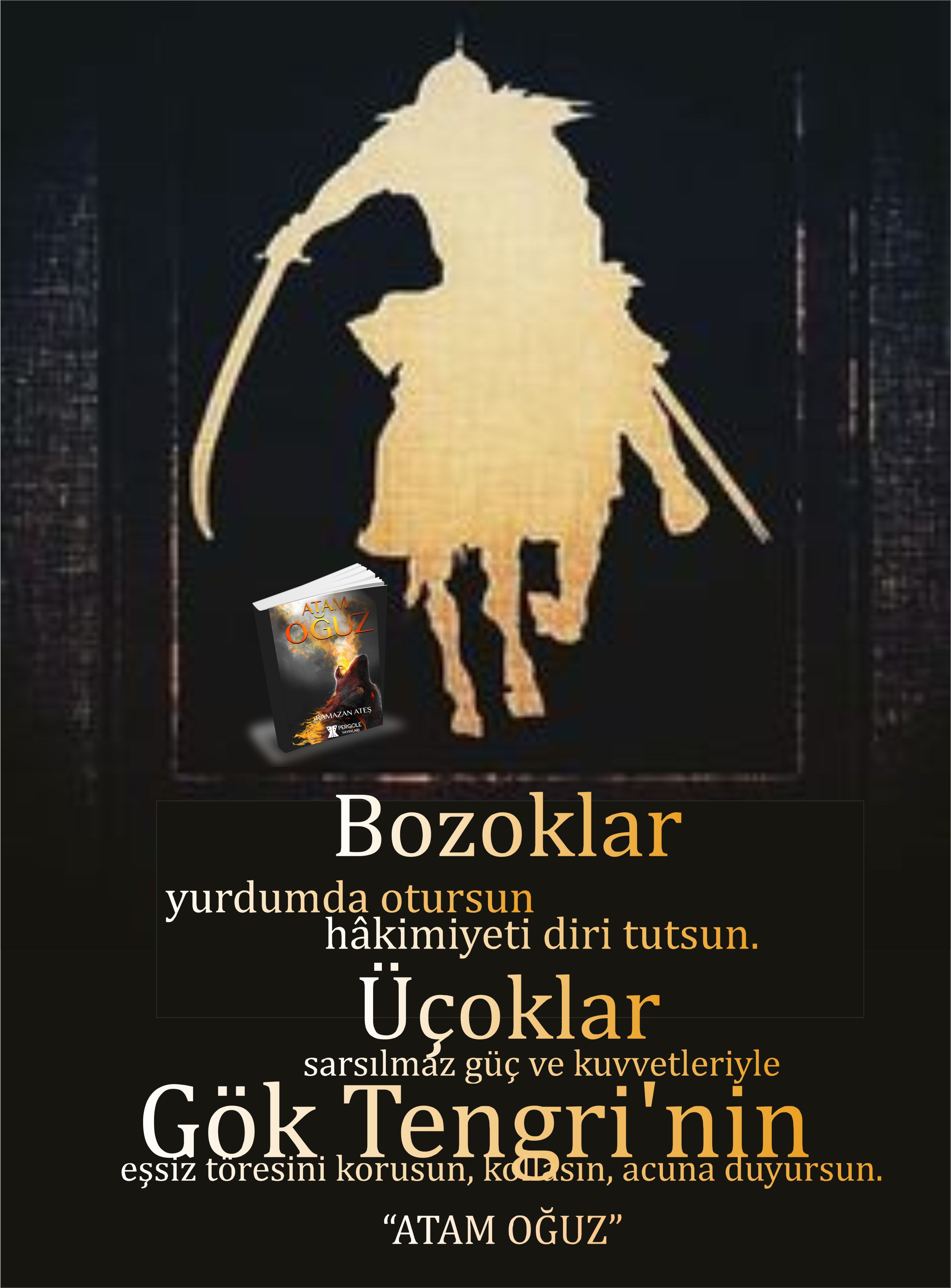 6. Bozoklar - Üçoklar - Atam Oğuz Sözleri