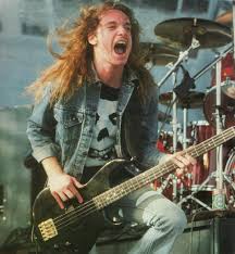 Cliff Burton. (He's dead in 1986.)