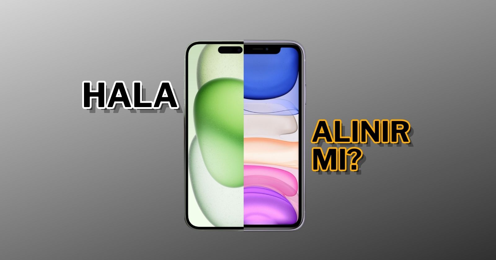 iPhone-15-cikti-ama-iPhone-11-hala-alinir-mi-1.jpg