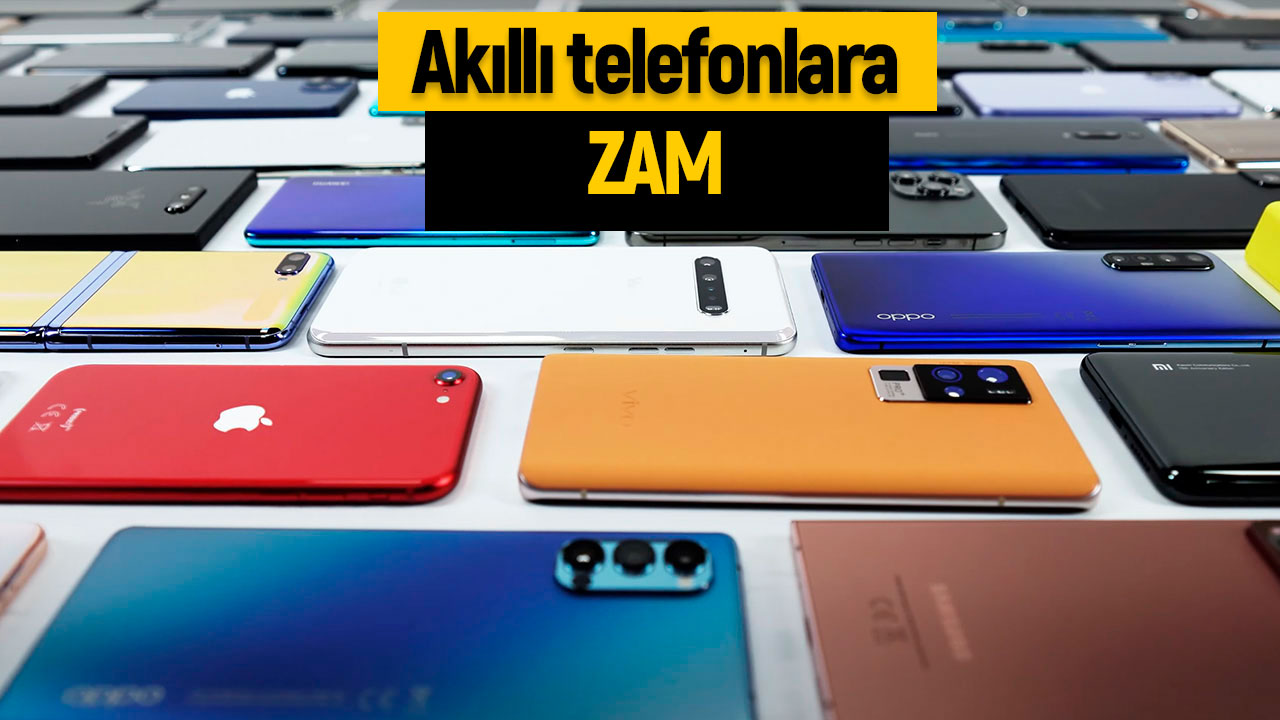 akilli-telefon-fiyatlarina-zam.jpg