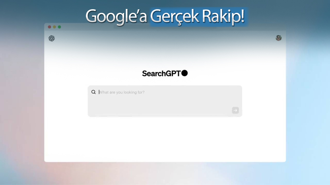 Searchgpt arama motoru