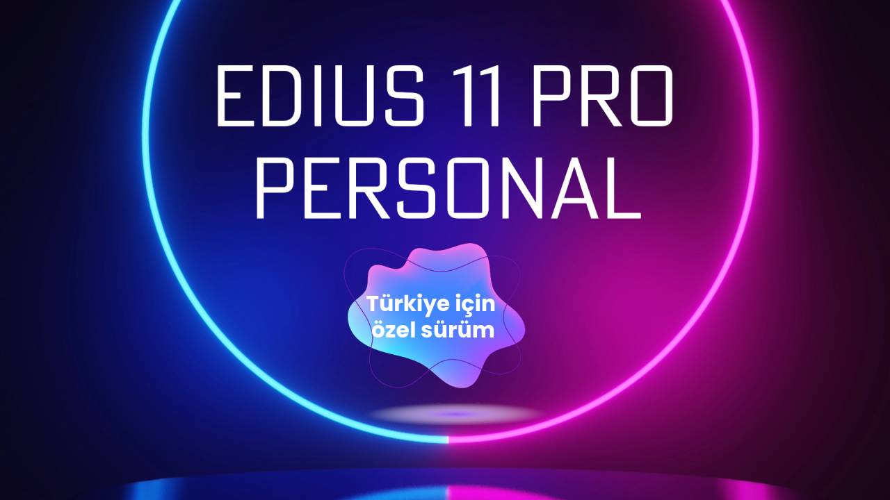 edius-11-pro-personal-video-duzenleme-turkiye-ozel-fiyat-11-1.jpg