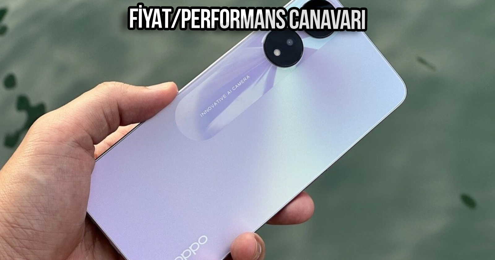 oppo-a2-5g-ozellikleri-tenaa-KAPAK.jpg