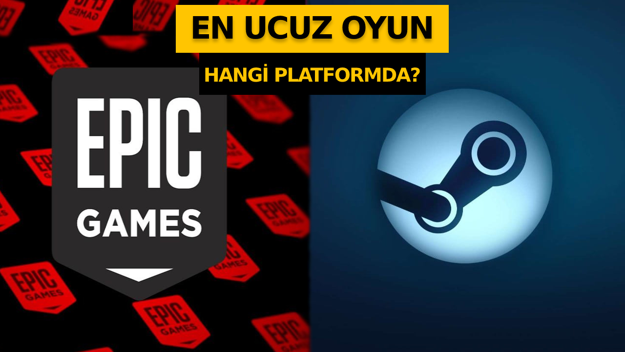 steam-vs-epic-games-en-ucuz-oyun-hangi-platformda-1.jpg