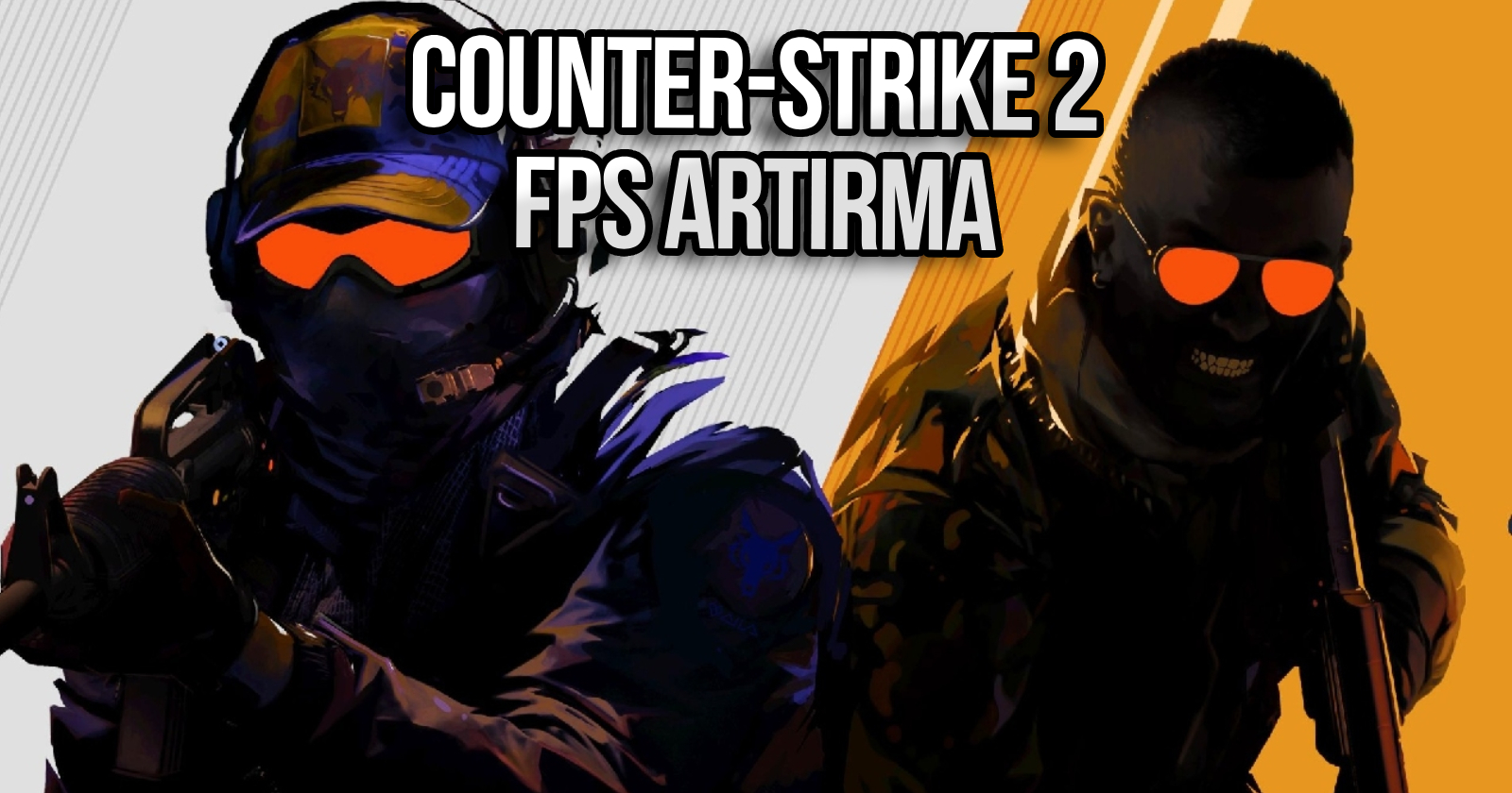 counter-strike-2-cs2-fps-artirma-ayarlari-KAPAK.jpg