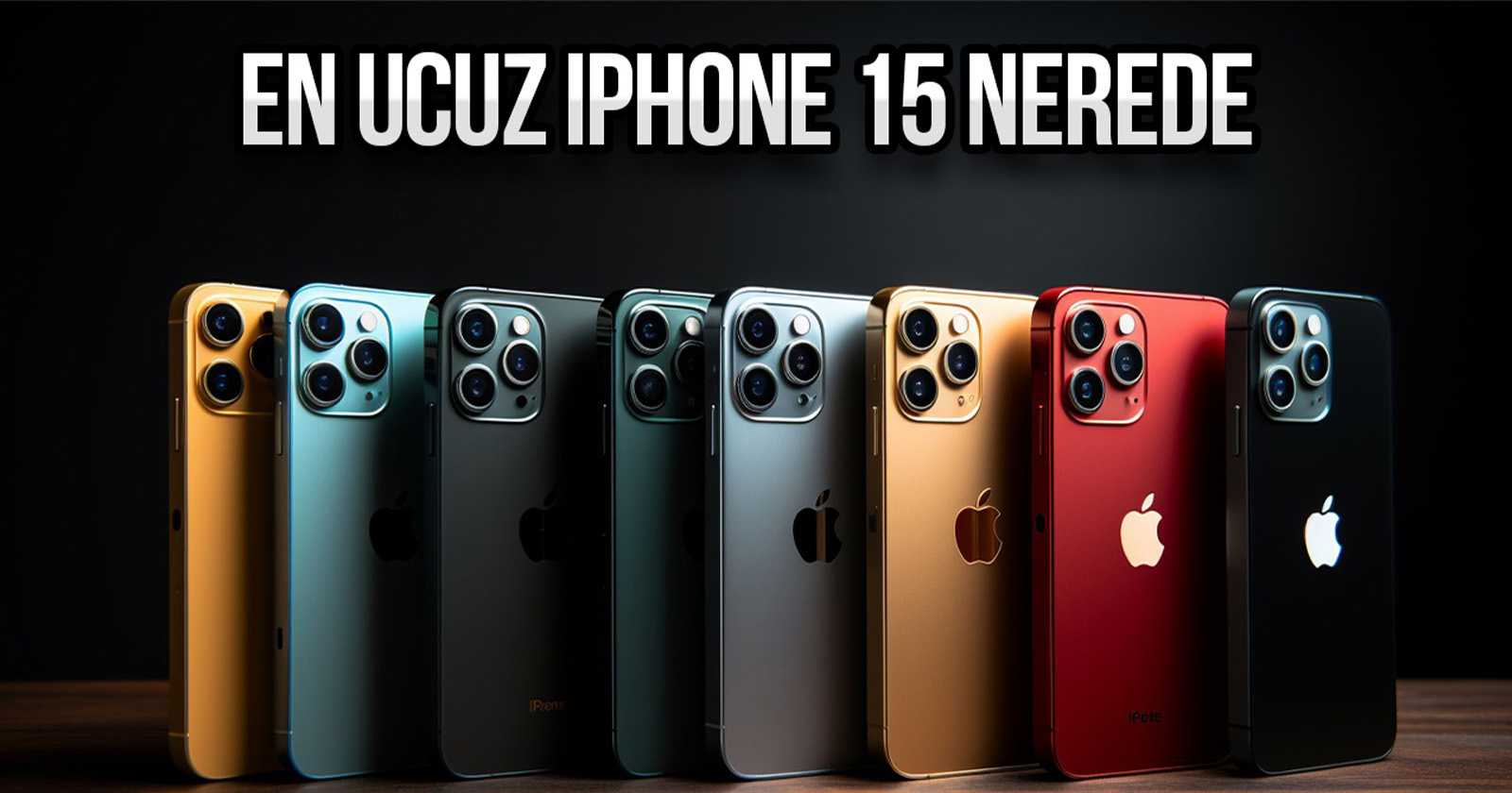 ucuz-apple-iphone-15-hangi-ulkede.jpg