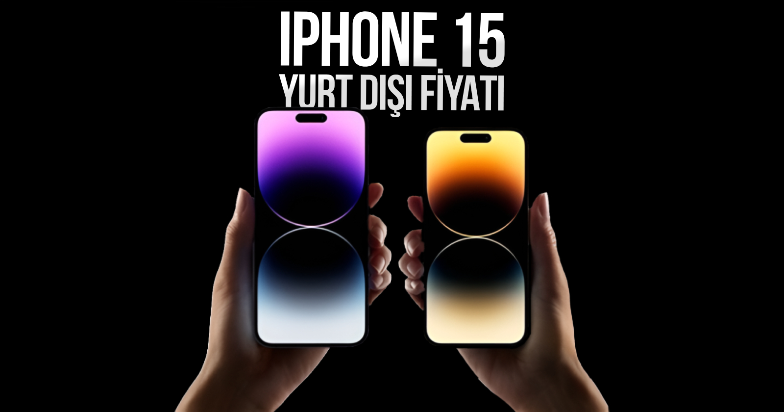 iphone-15-pro-max-yurt-disi-fiyati-7.jpg