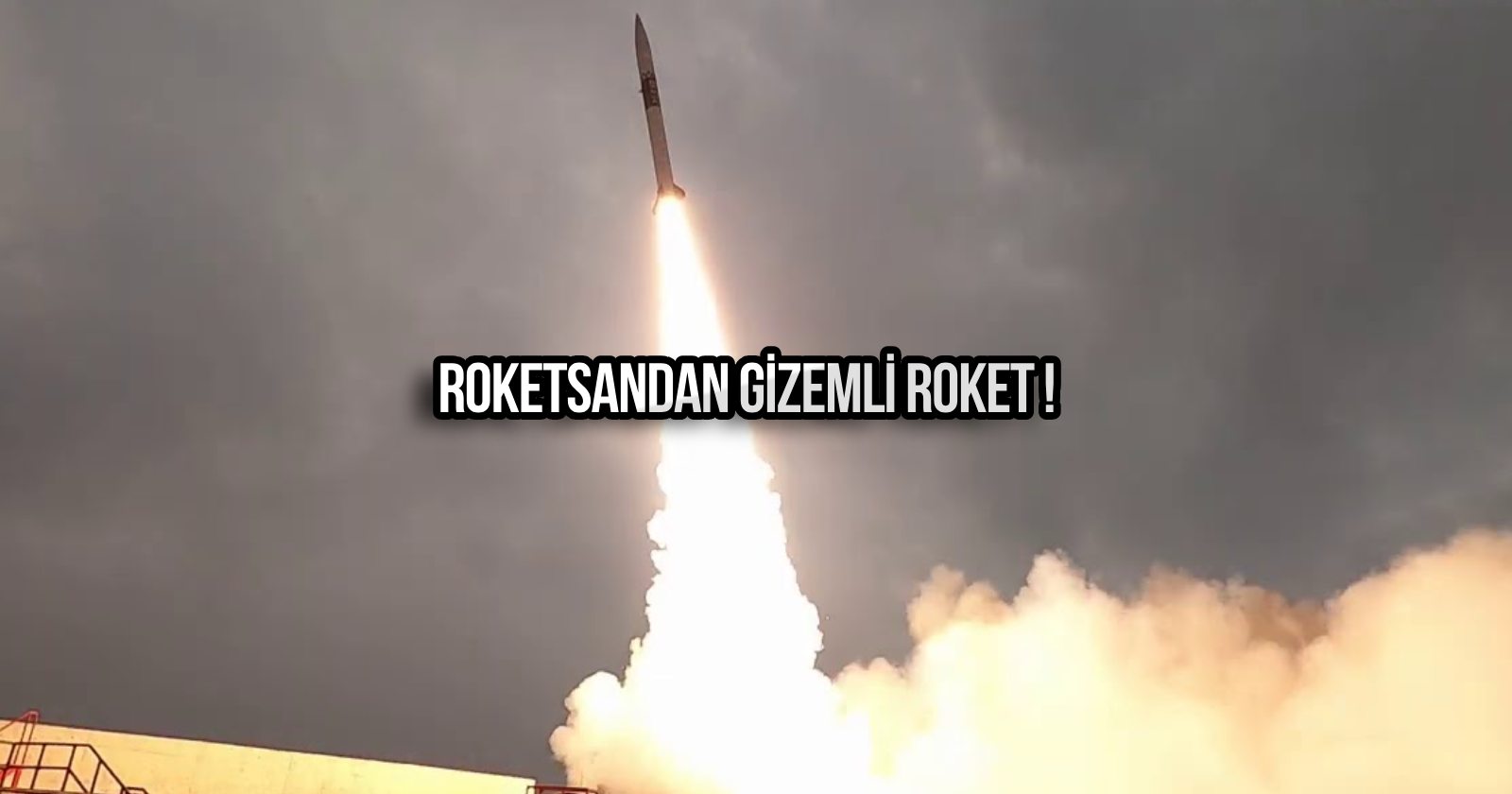 roketsan-gizemli-roket-paylasimi-en-uzun-gece.jpg