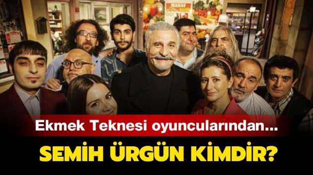 Semih Ürgün kimdir, kaç yaşındaydı Ekmek Teknesi oyuncusu Talat Semih Ürgün hayatını kaybetti