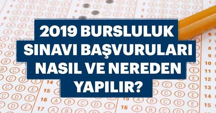 2019 Bursluluk sınavı başvuruları nasıl ve nereden yapılır? MEB İOKBS kılavuzu ile başvuru şartları neler?