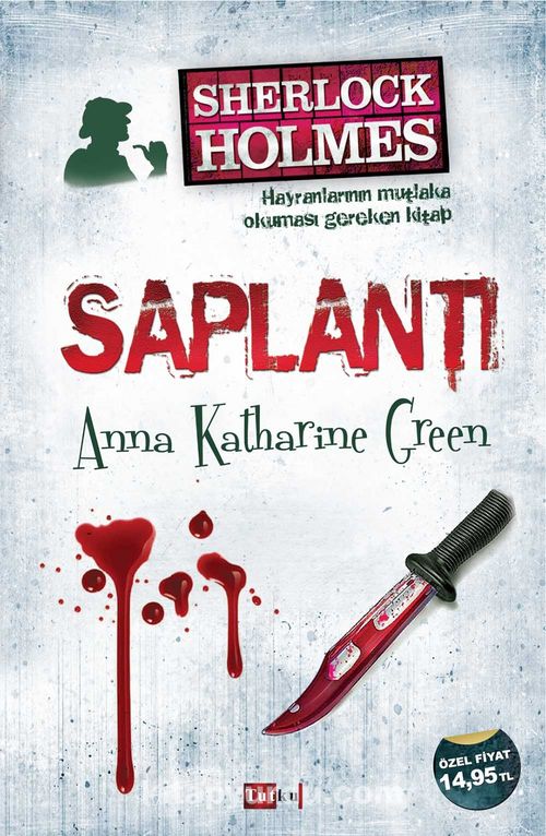 Saplantı - Anna Katharine Green | kitapyurdu.com